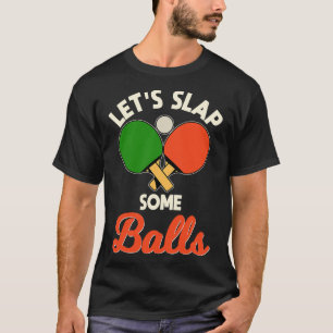 T-shirt Frappe quelques boules Ping-Pong Joueur Table Tenn