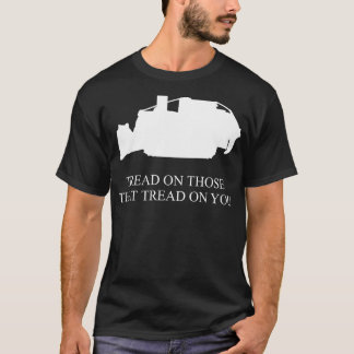 T-shirt Frapper Ceux Qui Tournent Sur Vous Tuez