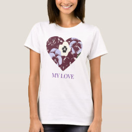 T-Shirt Frau Veilchenherz "MY LOVE"