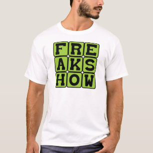 T-shirt Freak Show, Carnival Attraction