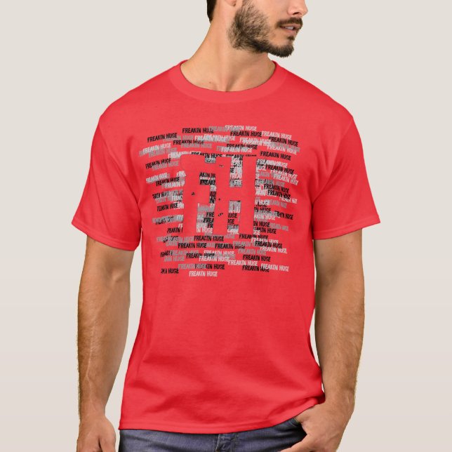 T-shirt Freakin FH énorme (Devant)