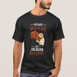 T-shirt Freaking Awesome Horseback équitation équitation é