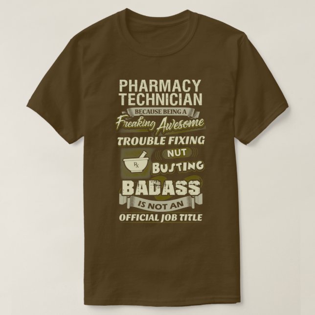 T-shirt Freaking Awesome Technicien En Pharmacie (Design devant)