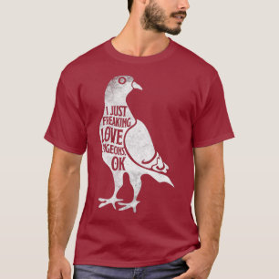 T-shirt Freaking Love Pigeons Chemise Cute Pigeon Cadeau_1