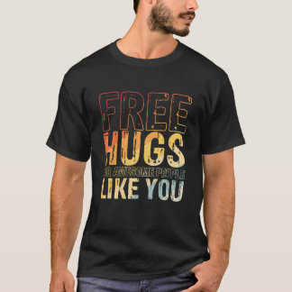 T-shirt Free Hugs Dire Hug Awesome Festival 2