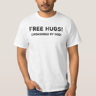 T-shirt Free Hugs ! (Sponsorisé par God)
