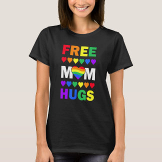 T-shirt Free Mom Hugs Fiers Gay Mom Lgbtq Pride Mois