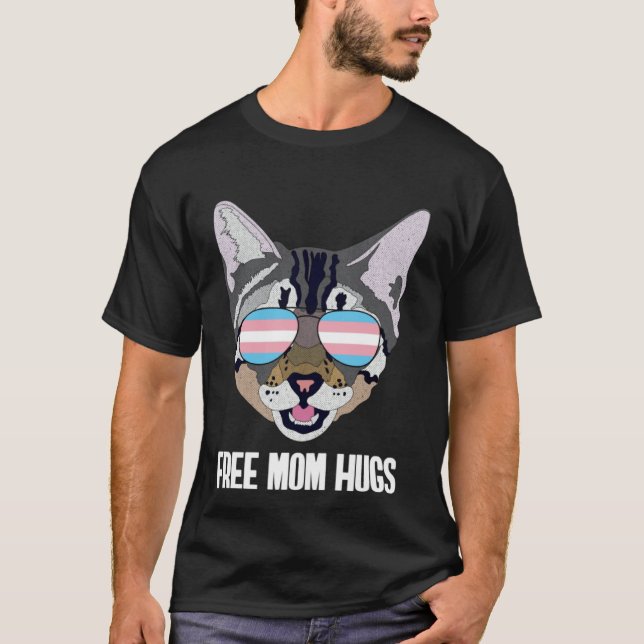 T-shirt Free Mom Hugs Funny Cat Trans Pride (Devant)