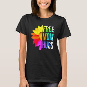 T-shirt Free Mom Hugs Gay pride Lgbt Daisy Rainbow Flower