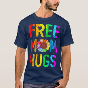 T-shirt Free Mom Hugs Gay pride LGBT Daisy Rainbow Flower