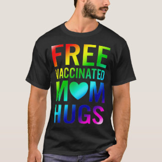 T-shirt Free Mom Hugs Gay pride LGBTQ Fier Maman Fully