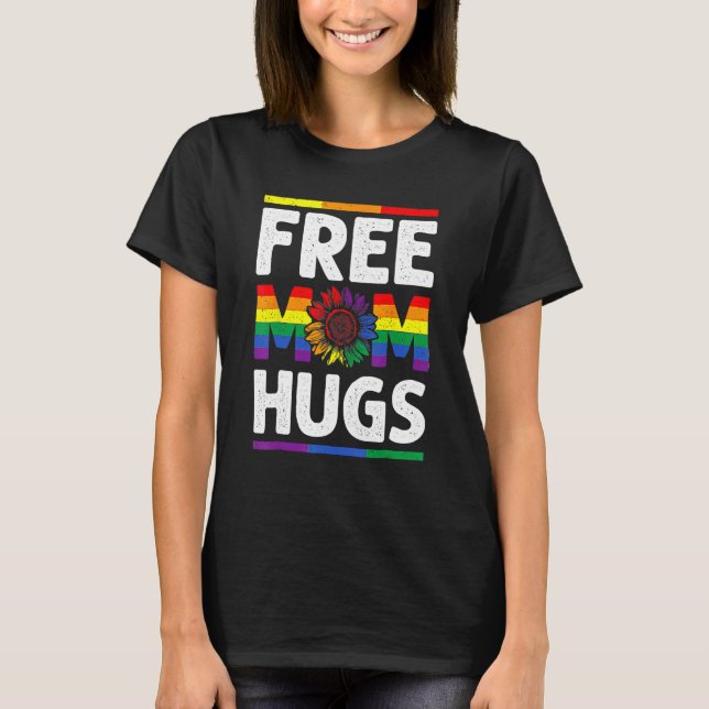 T-shirt Free Mom Hugs LGBT Pride Leopard Sunflower Rainbow (Devant)