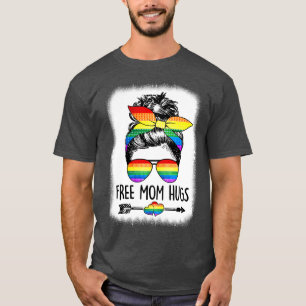 T-shirt Free Mom Hugs Messy Bun Rainbow LGBT Gay pride LGB