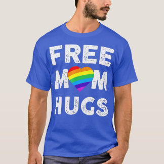 T-shirt Free Mom Hugs Rainbow Heart LGB Pride Mois