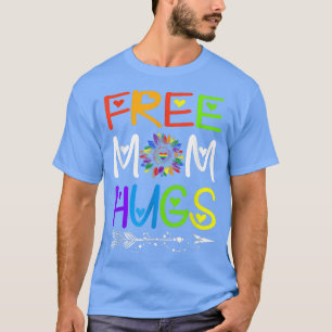 T-shirt Free Mom Hugs Rainbow Sunflower LGBT Prith Mois T