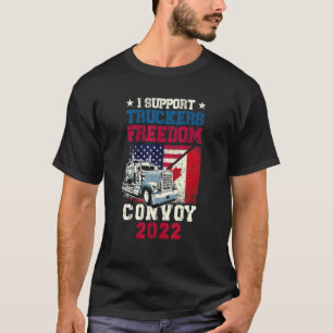 T-shirt Freedom Convoy 2022 I Support Truckers USA Et Can