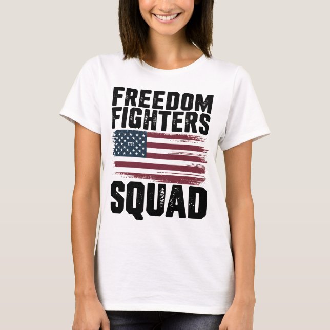 T-shirt Freedom Fighters Squad 1776 - Indépendance des Eta (Devant)