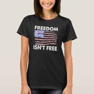T-shirt Freedom Isnt Free American Flag Soutien aux vétéra