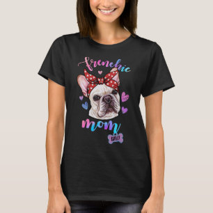 T-shirt French Buldog Chien Maman Chien Maman Maman Mère C