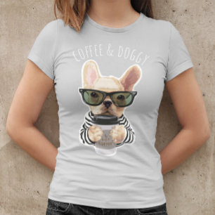 T-shirt French Bulldog Café et chien drôle animal de compa