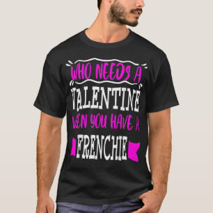 T-shirt French Bulldog Frenchie Mom Valentines