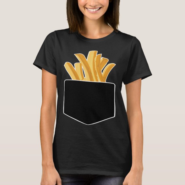 T-shirt French Fries In My Pocket (Devant)