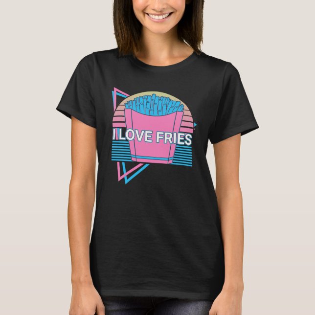 T-shirt French Fries Retro I Love Fries (Devant)