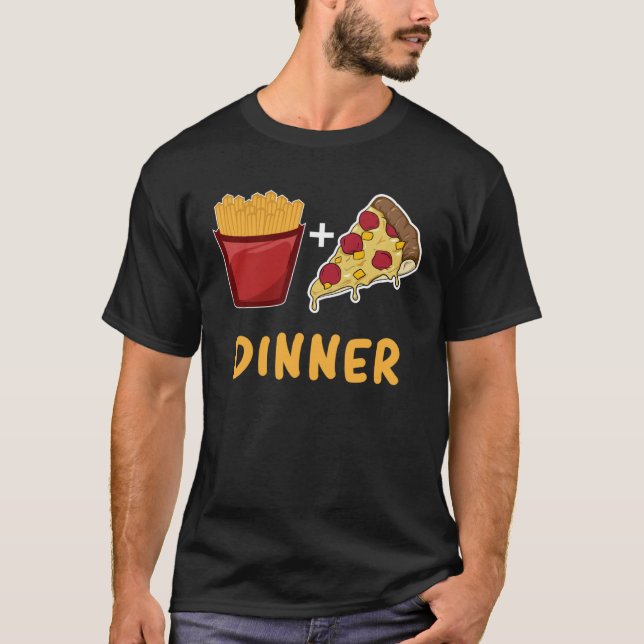 T-shirt French Fry And Pizza Dinner (Devant)