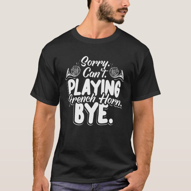 T-shirt French Horn Player Apparel Instrument Brass Music  (Devant)