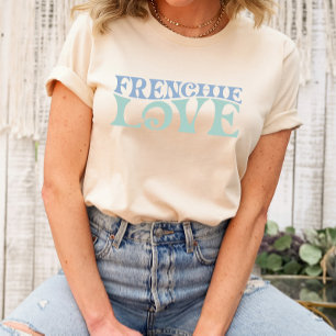 T-shirt French Love French Bull Dog Lover