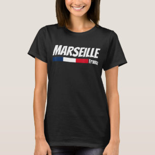 T-shirt French Pride France Travel Love France Marseille F