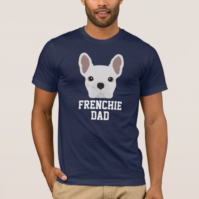 T-shirt Frenchie Chien Papa Chien blanc Chien blanc (Devant)