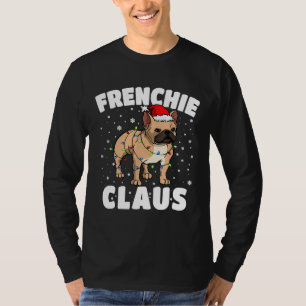 T-shirt Frenchie Claus Cute French Bulldog Lover Noël
