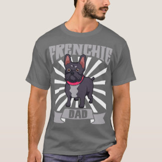T-shirt Frenchie Dad French Bulldog