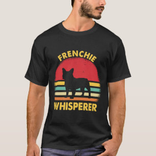 T-shirt Frenchie Dad Whisperer Gif Chien Papa Best Frenchi