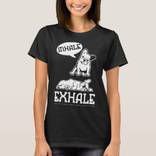 T-shirt Frenchie Inhale Exhale Yoga French Bulldog
