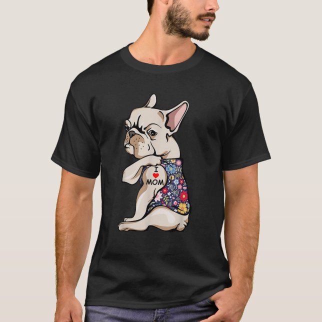 T-shirt Frenchie J'aime maman Funny French Bulldog Tattooé (Devant)