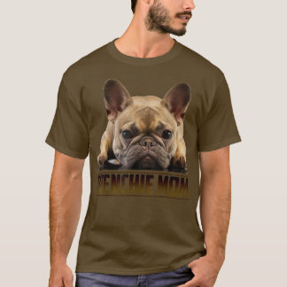 T-shirt Frenchie Mom Chemise fête des mères pour French Bu