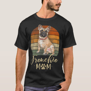 T-shirt Frenchie Mom Retro French Bulldog Dons chien