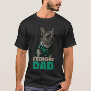 T-shirt Frenchie Papa Français Bulldog Papa