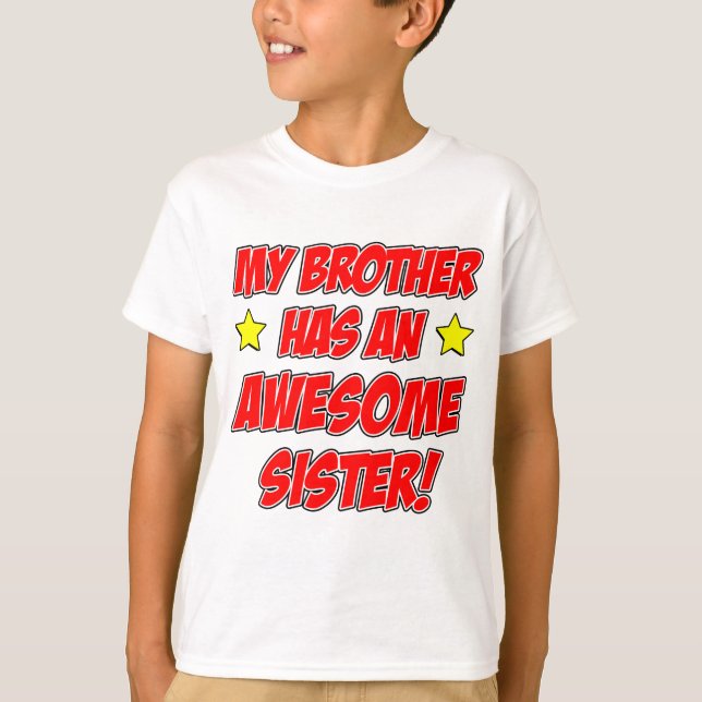 T-shirt Frère A Une Soeur Magnifique (Devant)