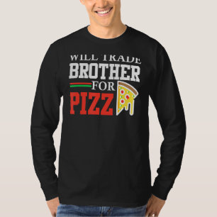 T-shirt Frère De Commerce Pour Pizza Funny Soeur Funny Piz