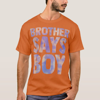 T-shirt frère dit que le sexe du garçon révèle l'annonce d