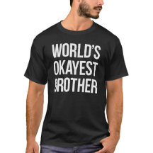 Frère d'Okayest du monde