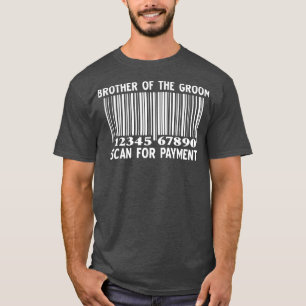T-shirt Frère du marié scannez pour paiement mariage Bach