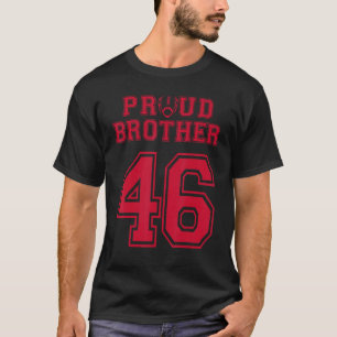 T-shirt Frère Fier De Football Numéro 46 R Personnel