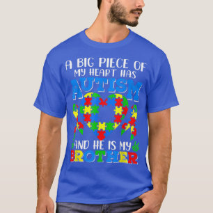T-shirt Frère l'autisme donne un gros morceau de mon coeur