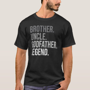 T-shirt Frère Oncle Parrain Légende Amusant meilleur oncle