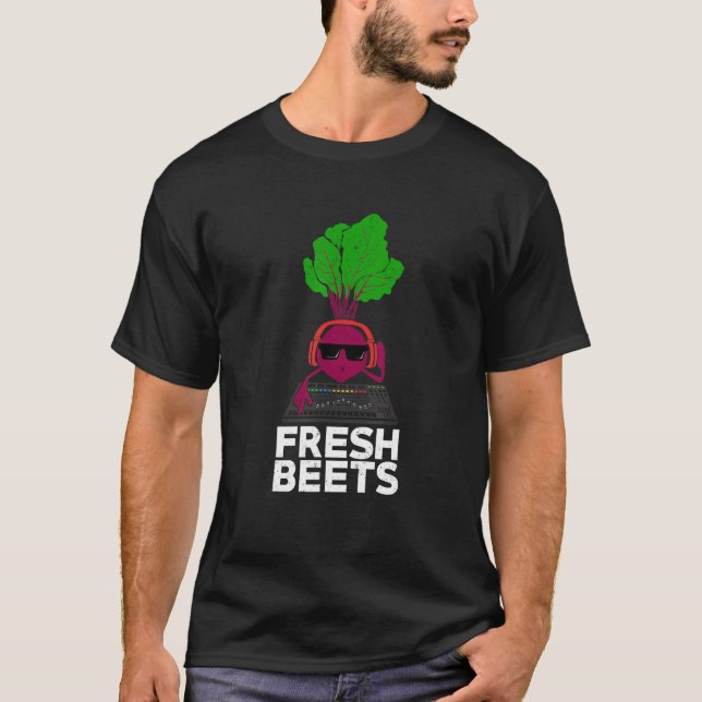 T-shirt Fresh Beets Design for a DJ (Devant)
