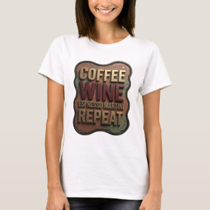 T-shirt Fresh Gold CAFÉ VIN ESPRESSO MARTINI REPEAT
